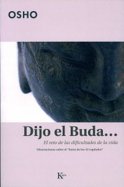 cubierta Dijo el Buda... El reto de las dificultades de la vida
