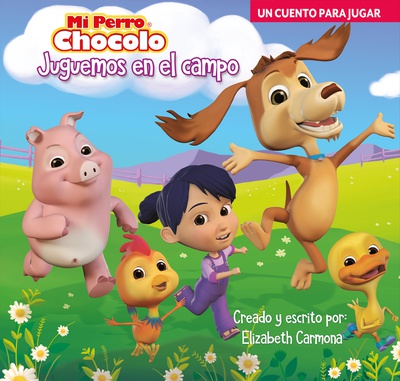 cubierta Mi perro chocolo 1. Juguemos en el campo
