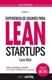 cubierta Experiencia de usuario para lean startups. como investigar y diseñar con mayor inteligencia y rapidez