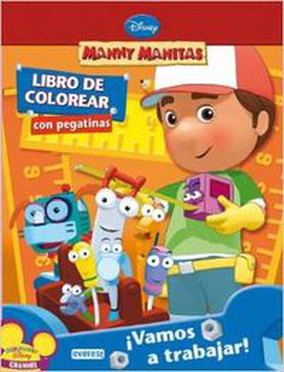cubierta Manny Manitas. íVamos a trabajar! Libro de colorear con pegatinas