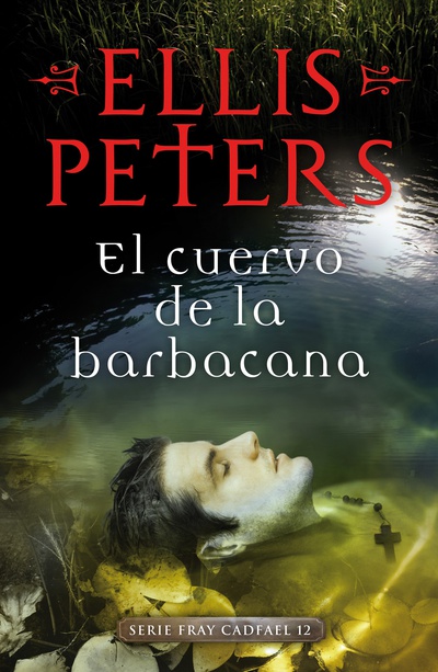 cubierta El cuervo de la barbacana (Fray Cadfael 12)