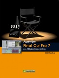 cubierta Aprender Final Cut Pro 7 con 100 ejercicios prácticos
