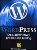cubierta Wordpress. Crea,administra y promociona tu blog