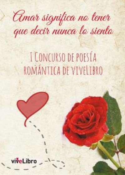 cubierta Amar significa no tener que decir nunca lo siento