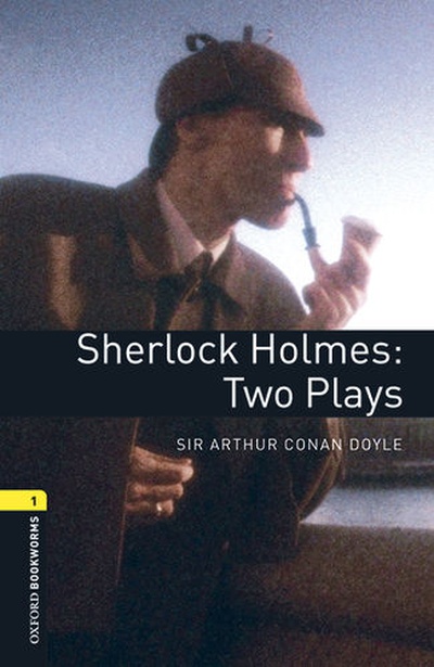 cubierta Sherlock Holmes: Two Plays (+mp3) Oxford Bookworms Library 1