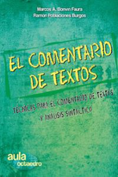 cubierta 11.COMENTARIO TEXTOS.TECNICAS Y ANALISIS SINTACTICO.(AULA) Técnicas para el comentario de textos y análisis sintáctico