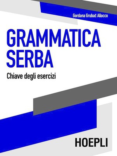 cubierta Grammatica serba. Chiave degli esercizi