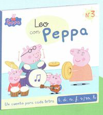 cubierta Un cuento para cada letra: t, d, n, f, r/rr, h (Leo con Peppa 3)