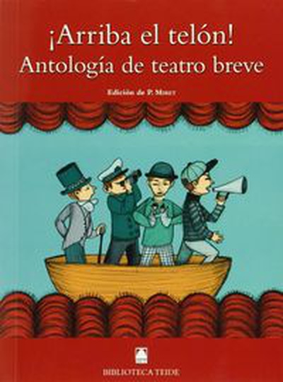 cubierta Arriba el telón! Antología de teatro breve