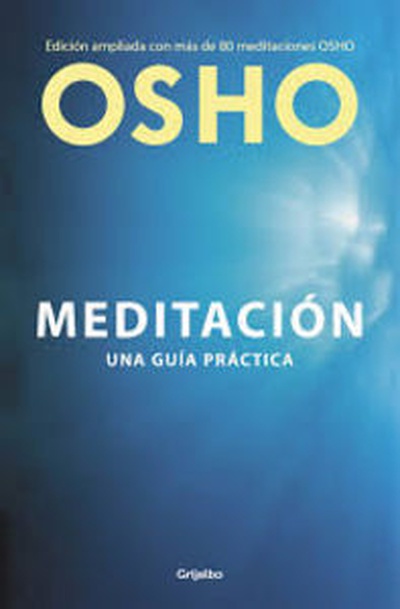 cubierta Meditación: edición ampliada con más de 80 meditaciones Osho