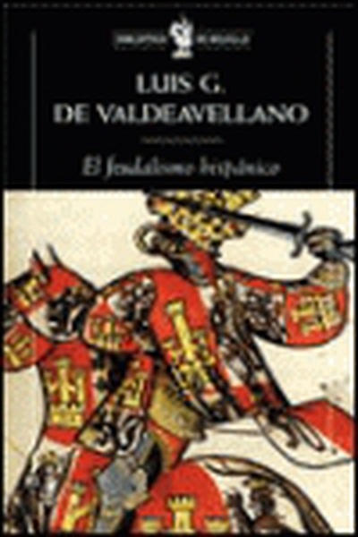 cubierta El feudalismo hispánico Y otros estudios de historia medieval
