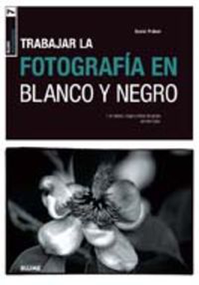 cubierta FOTOGRAFÍA EN BLANCO Y NEGRO (Blume Fotografía)