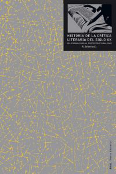 cubierta Historia de la crítica literaria del siglo XX Del formalismo al postestructuralismo