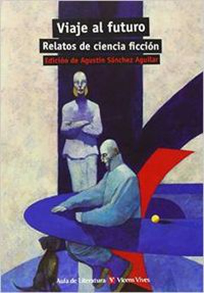 cubierta Viaje al futuro. Relatos ciencia ficción