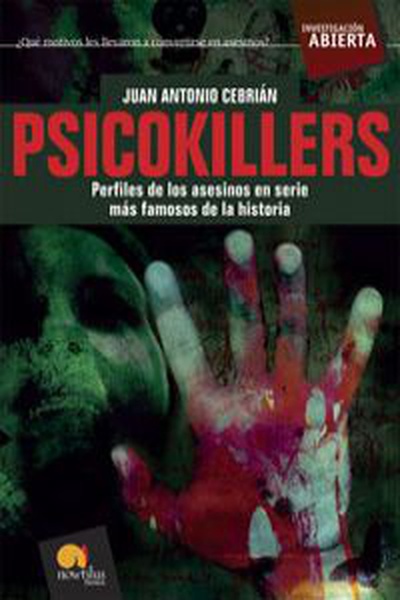 cubierta Psicokillers Los asesinos en serie más famosos de la historia